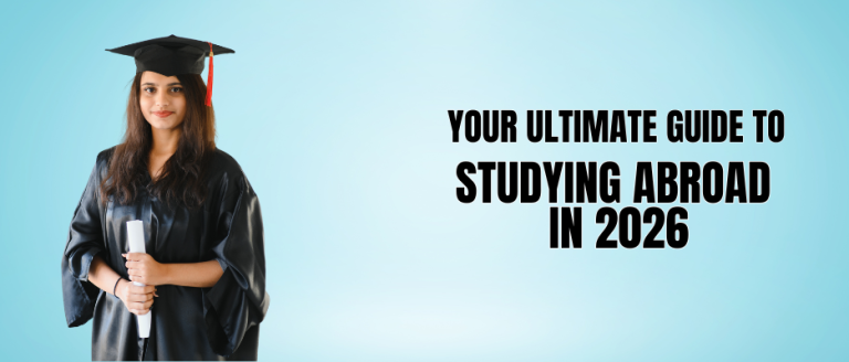 Your Ultimate Guide to Studying Abroad in 2026