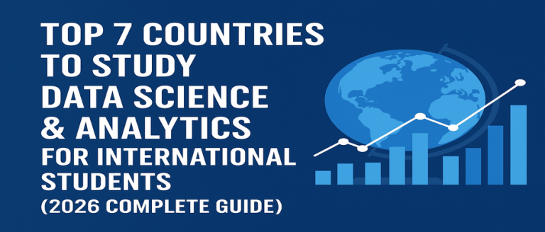 Top 7 Countries to Study Data Science & Analytics for International Students (2026 Complete Guide)