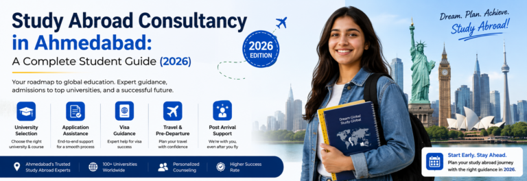 Study Abroad Consultancy in Ahmedabad: A Complete Student Guide (2026)