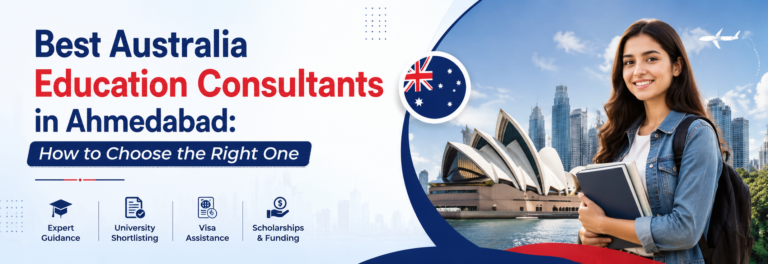Best Australia Education Consultants in Ahmedabad: How to Choose the Right One