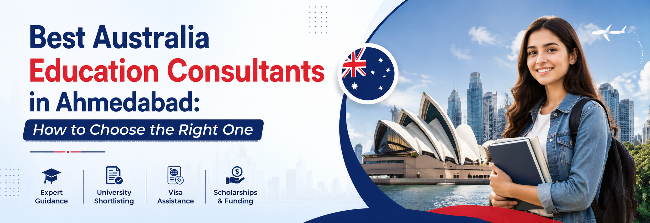 Best Australia Education Consultants in Ahmedabad: How to Choose the Right One